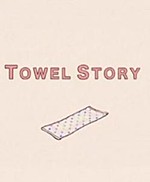 Towel Story