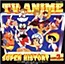 TV Anime Super History Vol. 2