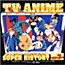 TV Anime Super History Vol. 7