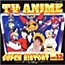 TV Anime Super History Vol. 12