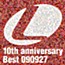 Lantis 10th anniversary Best 090927: Lantis Matsuri Best 2009-nen 9-gatsu 27-nichi Ban