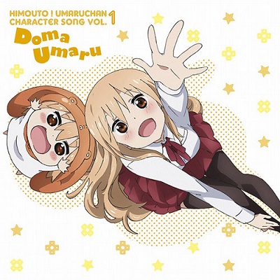 "Himouto! Umaru-chan" Character Song Vol. 1 - Douma Umaru