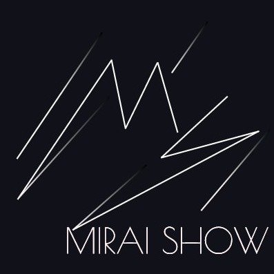 Mirai Show